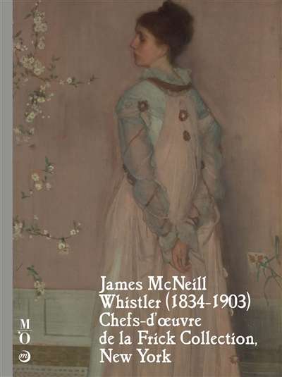 James McNeill Whistler (1834-1903) : chefs-d'oeuvre de la Frick collection, New York | Perrin, Paul