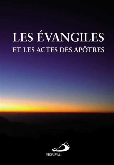 Evangiles et les Actes des apôtres (Les) | 