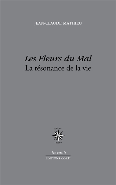 fleurs du mal (Les) | Mathieu, Jean-Claude