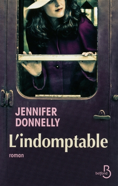L'indomptable | Donnelly, Jennifer