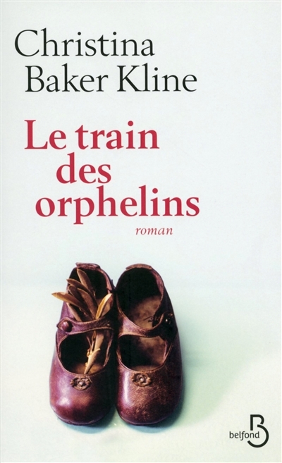 Le train des orphelins | Kline, Christina Baker