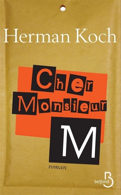 Cher Monsieur M. | Koch, Herman