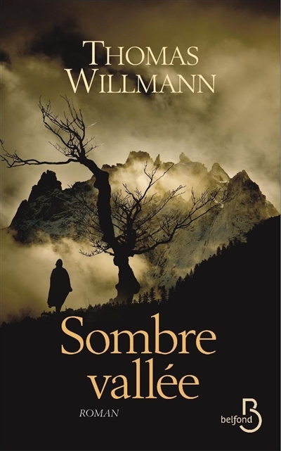 Sombre vallée | Willmann, Thomas