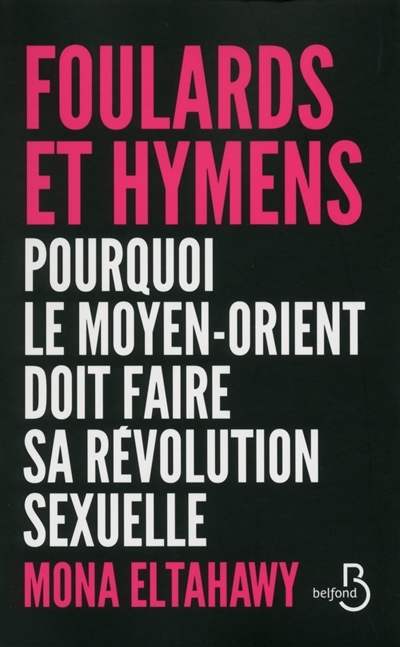 Foulards et hymens | Eltahawy, Mona