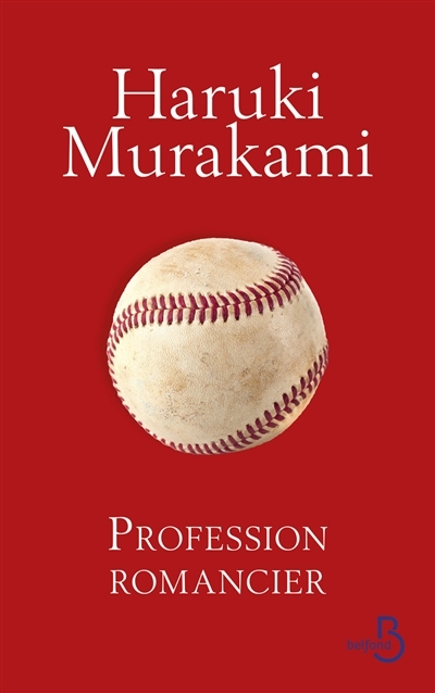 Profession romancier | Murakami, Haruki