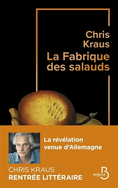 fabrique des salauds (La) | Kraus, Chris