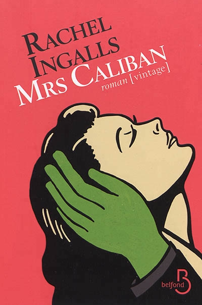 Mrs Caliban | Ingalls, Rachel