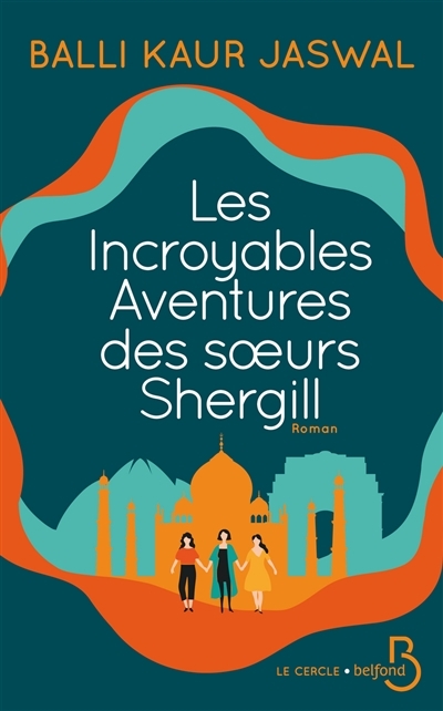 incroyables aventures des soeurs Shergill (Les) | Jaswal, Balli Kaur