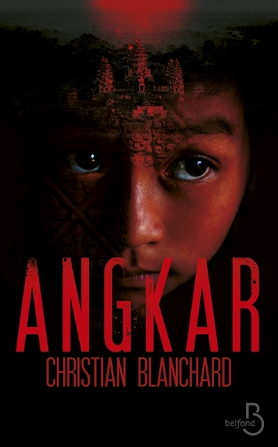 Angkar | Blanchard, Christian