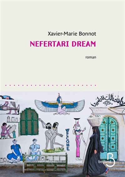 Nefertari dream | Bonnot, Xavier-Marie