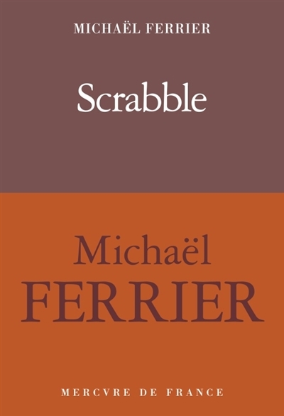 Scrabble | Ferrier, Michaël
