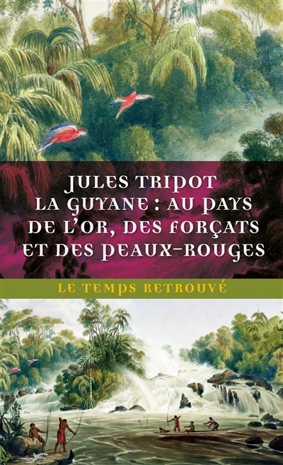 Guyane (La) | Tripot, Jules