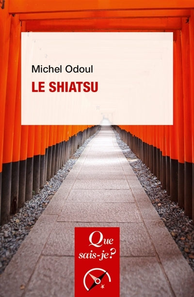 Shiatsu (Le) | Odoul, Michel