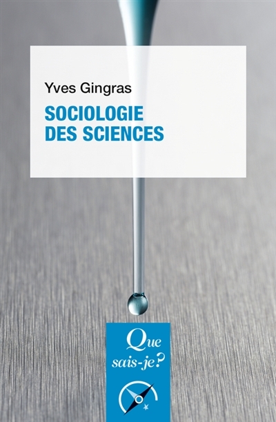 Sociologie des sciences | Gingras, Yves