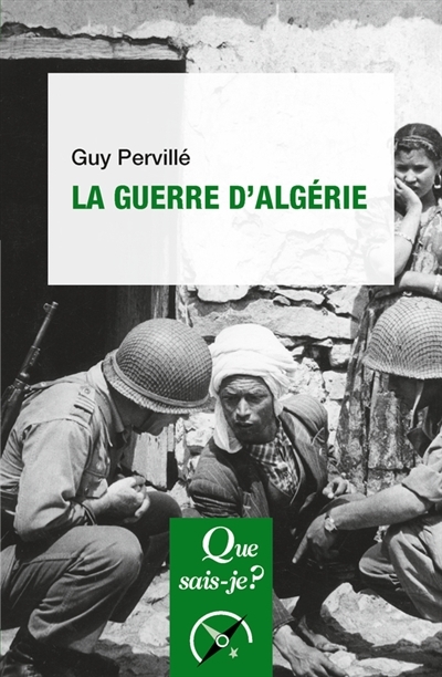 guerre d'Algérie (La) | Pervillé, Guy