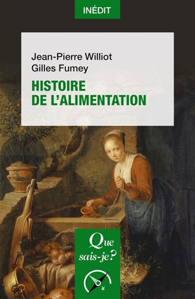 Histoire de l'alimentation | Williot, Jean-Pierre