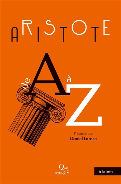 Aristote de A à Z | Larose, Daniel