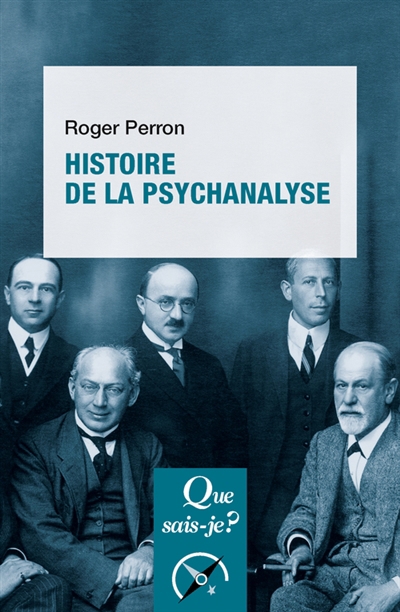 Histoire de la psychanalyse | Perron, Roger