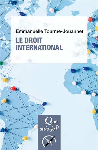 Le droit international | Jouannet-Tourme, Emmanuelle