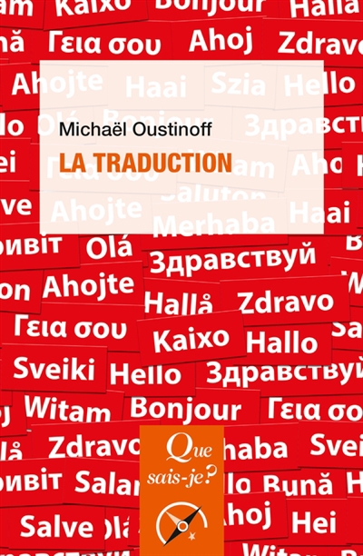 Traduction (La) | Oustinoff, Michaël