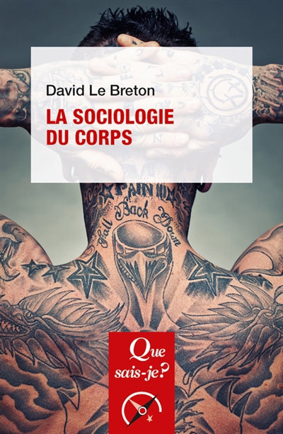 sociologie du corps (La) | Le Breton, David (Auteur)