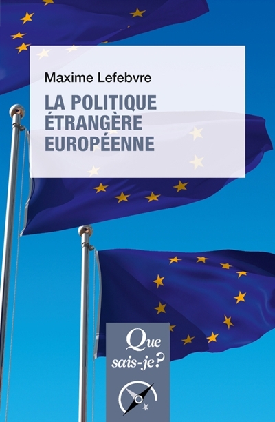politique étrangère européenne (La) | Lefebvre, Maxime