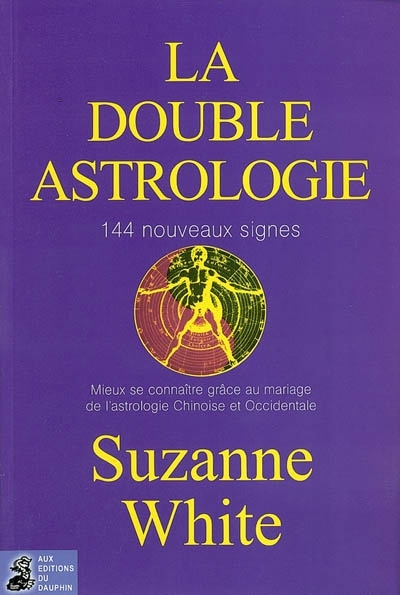 double astrologie (La) | White, Suzanne
