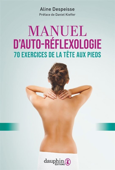 Manuel d'auto-réflexologie | Despeisse-Lainé, Aline