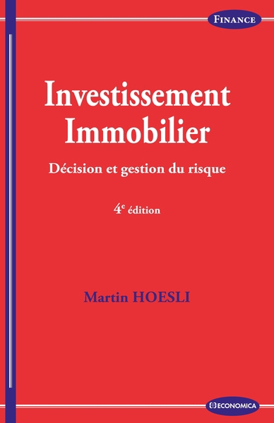 Investissement immobilier : décision et gestion du risque | Hoesli, Martin