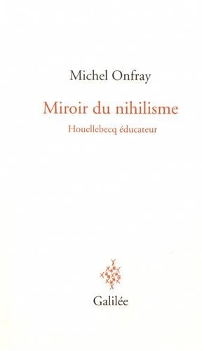 Miroir du nihilisme | Onfray, Michel
