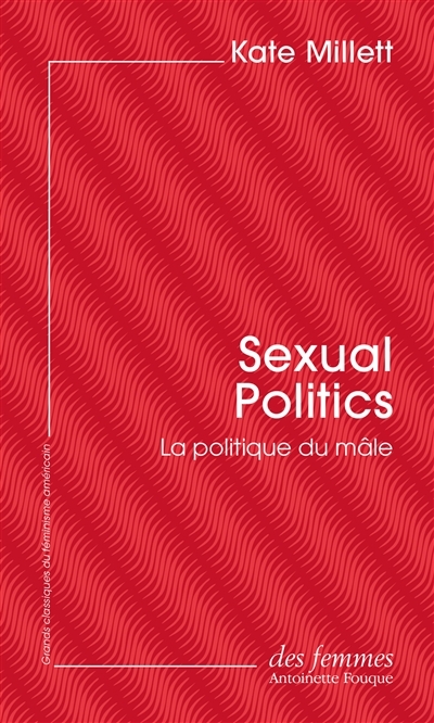 Sexual politics | Millett, Kate
