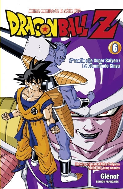 Dragon Ball Z : 2e partie, Le super Saïyen/Le commando Ginyu T.06 | Toriyama, Akira