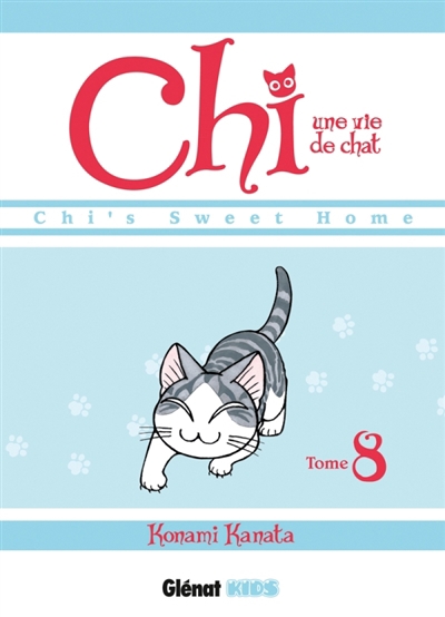 Chi, une vie de chat T.08 | Konami, Kanata