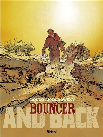 Bouncer T.09 - And back  | Jodorowsky, Alexandro