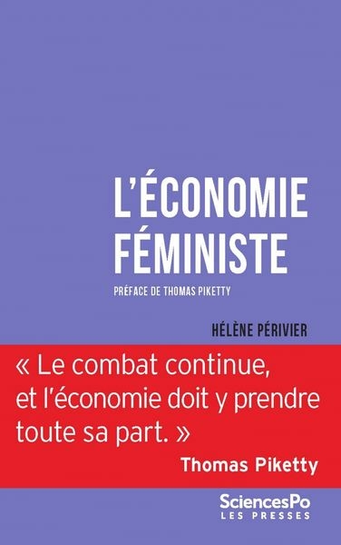 L'économie féministe : pourquoi la science économique a besoin du féminisme et vice versa | Périvier, Hélène
