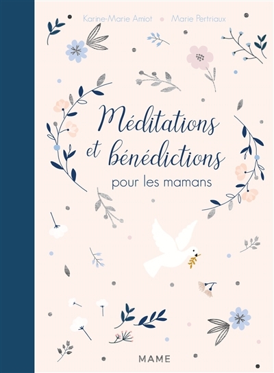 Bénédictions et méditations pour les mamans | Amiot, Karine-Marie