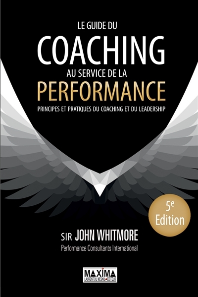 guide du coaching au service de la performance (Le) | Whitmore, John