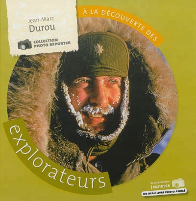 A la découverte des explorateurs | Durou, Jean-Marc