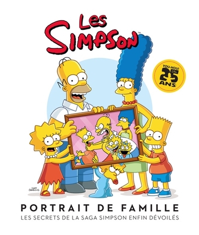 Les Simpson - Portrait de famille : les secrets de la saga Simpson enfin dévoilés | Groening, Matt