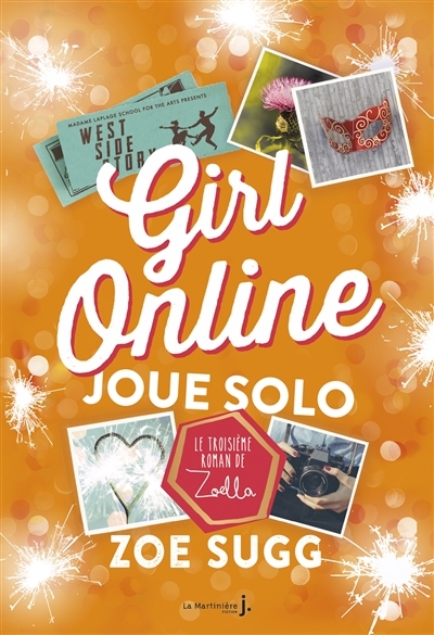 Girl online T.3  - joue solo | Sugg, Zoe