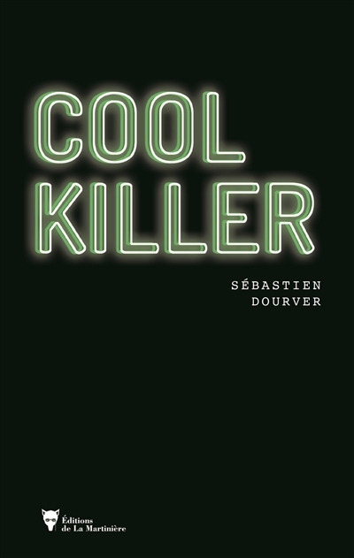 Cool Killer | Dourver, Sébastien