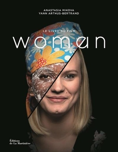 Woman : le livre du film | Arthus-Bertrand, Yann