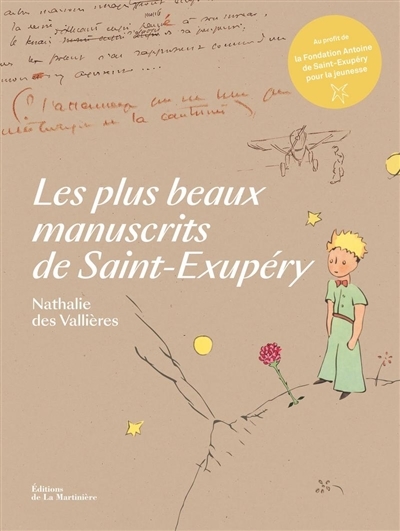 plus beaux manuscrits de Saint-Exupéry (Les) | Des Vallières, Nathalie