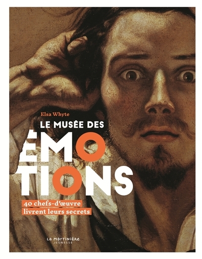 musée des émotions (Le) | Whyte, Elsa