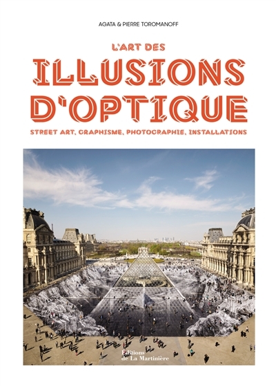 L'art des illusions d'optique | Toromanoff, Agata
