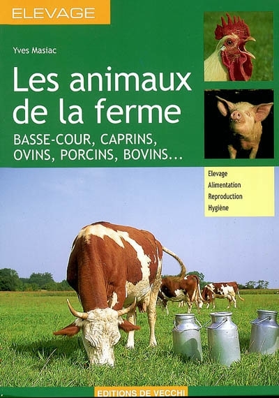 animaux de la ferme (Les) | Masiac, Yves