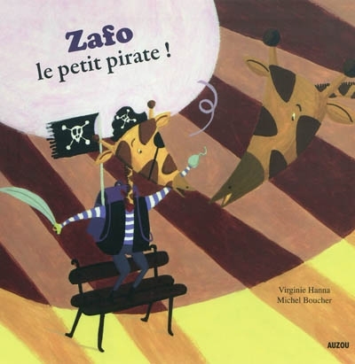 Zafo, le petit pirate | Hanna, Virginie