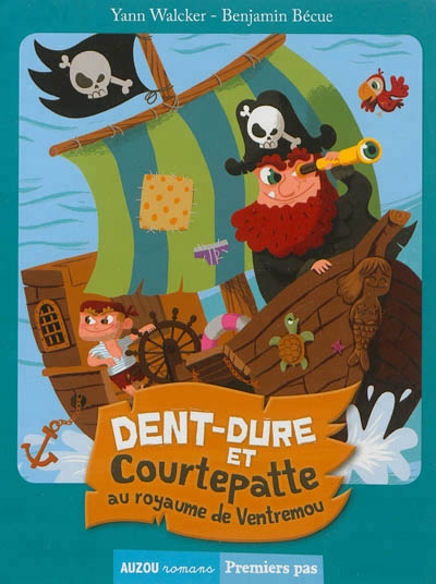 Dent-Dure et Courtepatte au royaume de Ventremou | Walcker, Yann