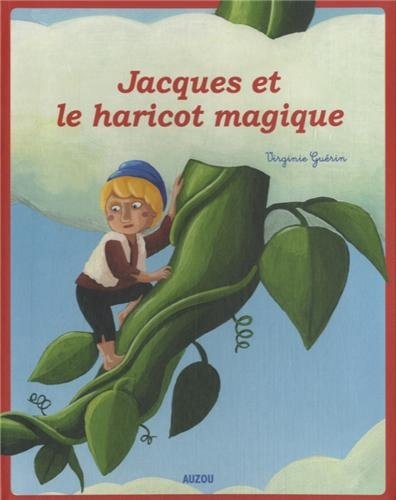 Les p'tits classiques - Jacques et le haricot magique | Guérin, Virginie