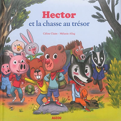 Hector et la chasse au trésor | Claire, Céline